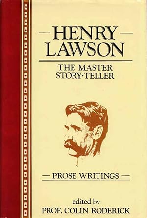 Bild des Verkufers fr Henry Lawson The Master Story Teller : Prose Writings zum Verkauf von Adelaide Booksellers