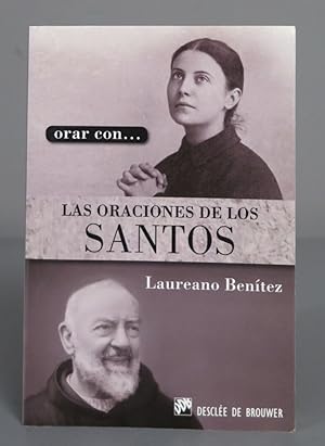 Imagen del vendedor de Orar con. las oraciones de los santos. Laureano J. Bentez Grande-Caballero a la venta por EL DESVAN ANTIGEDADES