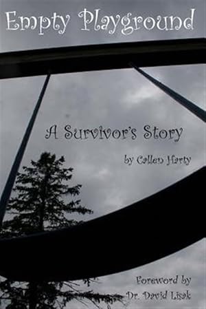 Imagen del vendedor de Empty Playground : A Survivor's Story a la venta por GreatBookPrices