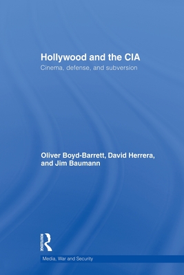 Seller image for Hollywood and the CIA: Cinema, Defense and Subversion (Paperback or Softback) for sale by BargainBookStores