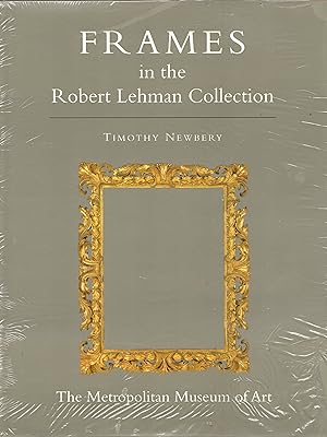 Seller image for The Robert Lehman Collection XIII: Frames for sale by Newbury Books