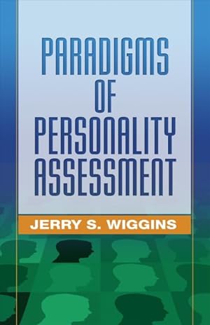 Image du vendeur pour Paradigms of Personality Assessment mis en vente par GreatBookPrices