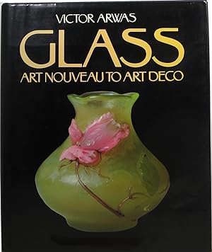 Seller image for Glass: Art Nouveau to Art Deco for sale by Newbury Books