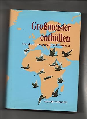 Immagine del venditore per (Brieftauben) Gromeister enthllen was sie nie zuvor preisgegeben haben! venduto da Kunsthandlung Rainer Kirchner