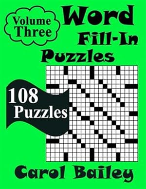 Seller image for Word Fill-In Puzzles, Volume 3: 108 Puzzles for sale by GreatBookPrices
