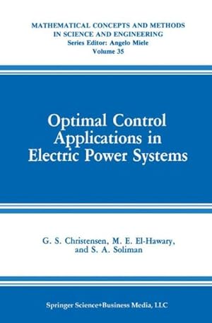 Imagen del vendedor de Optimal Control Applications in Electric Power Systems a la venta por GreatBookPricesUK