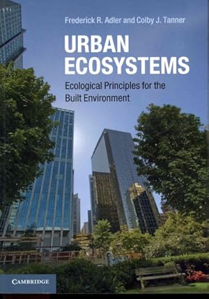 Immagine del venditore per Urban Ecosystems : Ecological Principles for the Built Environment venduto da GreatBookPrices