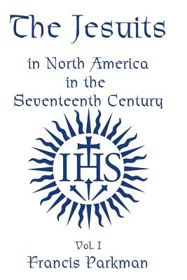 Seller image for The Jesuits in North America in the Seventeenth Century - Vol. II (Paperback or Softback) for sale by BargainBookStores