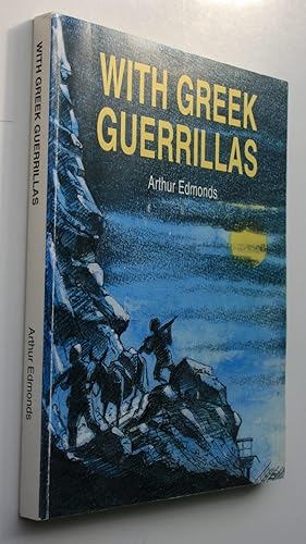With Greek Guerrillas. SIGNED