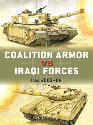 Seller image for Coalition Armor Vs Iraqi Forces: Iraq 2003-06 (Paperback or Softback) for sale by BargainBookStores