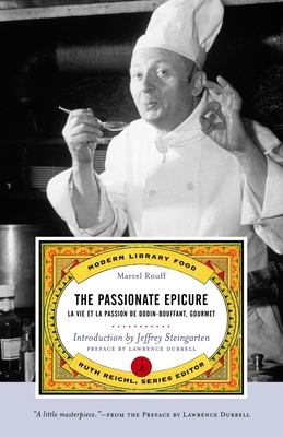 Seller image for The Passionate Epicure: La Vie et la Passion de Dodin-Bouffant, Gourmet (Paperback or Softback) for sale by BargainBookStores