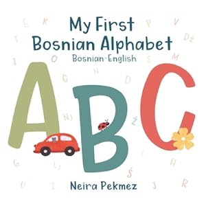 Immagine del venditore per My First Bosnian Alphabet: Bosnian-English (Paperback or Softback) venduto da BargainBookStores