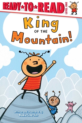 Seller image for King of the Mountain!: Ready-To-Read Level 1 (Paperback or Softback) for sale by BargainBookStores