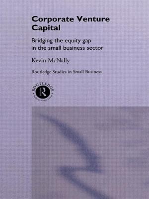 Imagen del vendedor de Corporate Venture Capital: Bridging the Equity Gap in the Small Business Sector (Paperback or Softback) a la venta por BargainBookStores