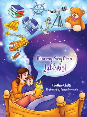 Image du vendeur pour Mommy, Sing Me a Lullaby! (Hardback or Cased Book) mis en vente par BargainBookStores