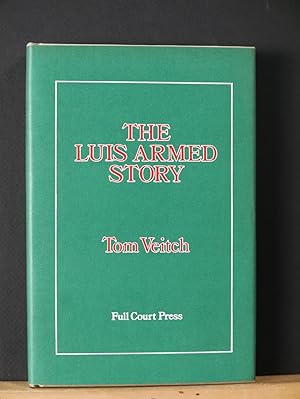 The Luis Armed Story (Signed Limited Edtion)