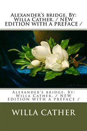 Imagen del vendedor de Alexander's Bridge a la venta por GreatBookPrices