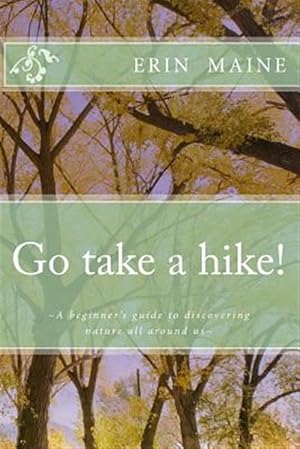 Immagine del venditore per Go Take a Hike venduto da GreatBookPrices