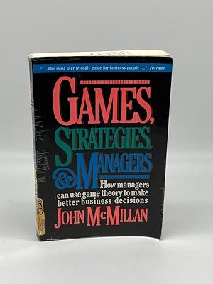 Image du vendeur pour Games, Strategies, and Managers How Managers Can Use Game Theory to Make Better Business Decisions mis en vente par True Oak Books