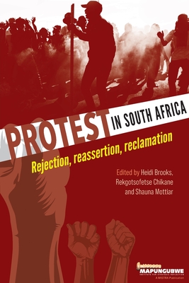 Seller image for Protest in South Africa: Rejection, reassertion, reclamation (Paperback or Softback) for sale by BargainBookStores