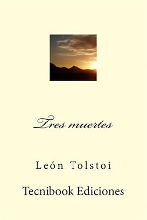 Seller image for Tres muertes / Three deaths -Language: spanish for sale by GreatBookPricesUK