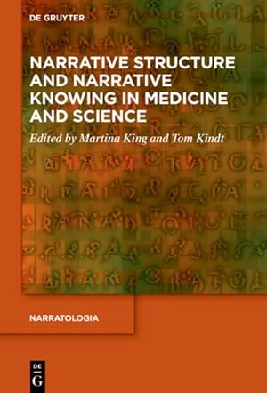 Seller image for Narrative Structure and Narrative Knowing in Medicine and Science for sale by GreatBookPricesUK