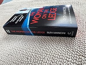 Seller image for The Woman on the Ledge -------- UNCORRECTED BOOK PROOF for sale by SAVERY BOOKS