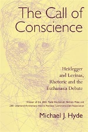 Seller image for Call of Conscience : Heidegger and Levinas, Rhetoric and the Euthanasia Debate for sale by GreatBookPricesUK