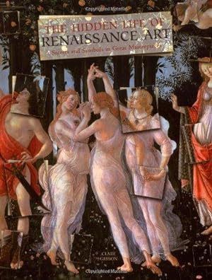 Seller image for The Hidden Life of Renaissance Art: Secrets and Symbols in Great Masterpieces for sale by WeBuyBooks