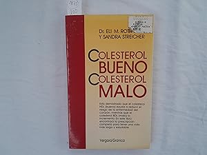 Seller image for Colesterol bueno, colesterol malo. for sale by Librera "Franz Kafka" Mxico.