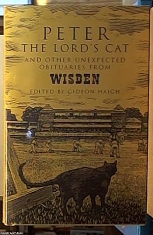 Seller image for Peter the Lord's Cat and Other Unexpected Obituaries from Wisden for sale by Syber's Books