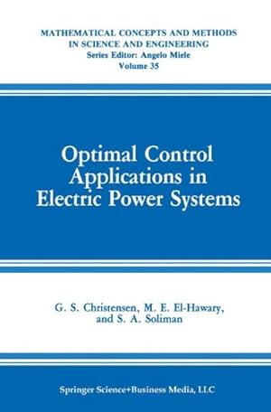 Imagen del vendedor de Optimal Control Applications in Electric Power Systems a la venta por GreatBookPrices