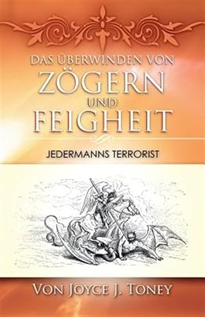 Imagen del vendedor de Das Uberwinden Von Zogern Und Feigheit -Language: German a la venta por GreatBookPrices