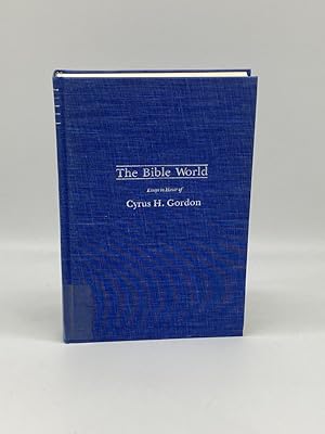 Seller image for The Bible World Essays in Honor of Cyrus H. Gordon for sale by True Oak Books
