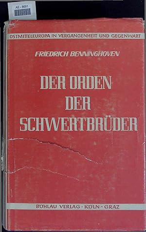 Immagine del venditore per Der Orden Der Schwertbrder. Fratres Milicie Christi de Livonia. venduto da Antiquariat Bookfarm