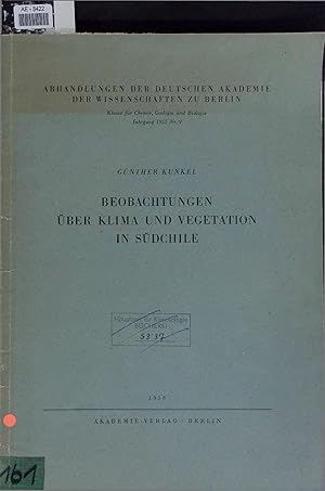 Bild des Verkufers fr Beobachtungen ber Klima und Vegetation in Sdchile. Klasse fr Chemie, Geologie und Biologie Jahrgang 1955 Nr. 9 zum Verkauf von Antiquariat Bookfarm