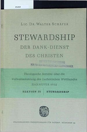Immagine del venditore per Stewardship der Dank-Dienst des Christen. Sektion IV venduto da Antiquariat Bookfarm