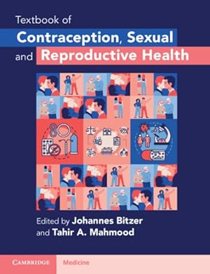 Seller image for Textbook of Contraception, Sexual and Reproductive Health for sale by GreatBookPrices