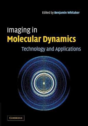 Immagine del venditore per Imaging in Molecular Dynamics : Technology and Applications venduto da GreatBookPricesUK