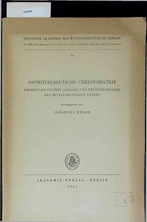 Imagen del vendedor de Ostmitteldeutsche Chrestomathie. Proben der Frhen Schreib- und Druckersprache des Mitteldeutschen Ostens. 24 a la venta por Antiquariat Bookfarm