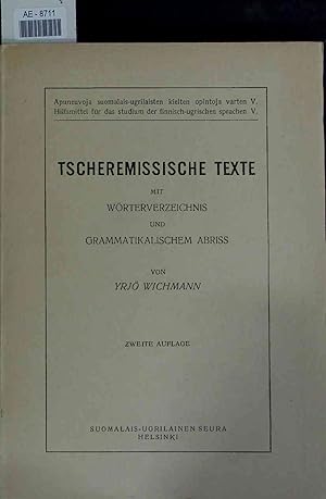 Imagen del vendedor de Tscheremissische Texte mit Wrterverzeichnis und Grammatikalischem Abriss. Zweite Auflage a la venta por Antiquariat Bookfarm