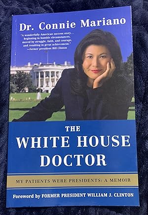 Seller image for The White House Doctor: My Patients Were Presidents: A Memoir for sale by Manitou Books