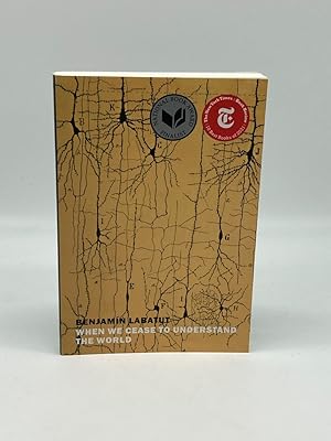 Seller image for When We Cease to Understand the World for sale by True Oak Books