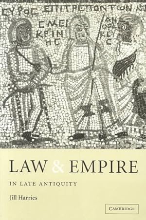 Imagen del vendedor de Law and Empire in Late Antiquity a la venta por GreatBookPricesUK