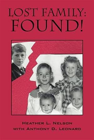 Bild des Verkufers fr Lost Family: FOUND! zum Verkauf von GreatBookPrices