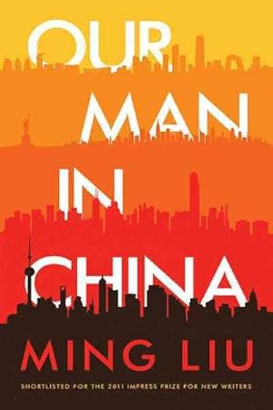 Immagine del venditore per Our Man in China venduto da GreatBookPrices