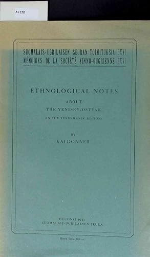 Seller image for Ethnological Notes about the Yenisey-Ostyak in the Turukhansk Region. for sale by Antiquariat Bookfarm