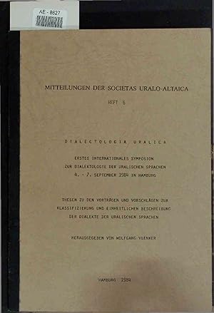 Imagen del vendedor de Erstes Internationales Symposion zur Dialektologie der Uralischen Sprachen 4 - 7 September 1984 in Hamburg. Mitteilungen der Societas Uralo-Altaica Heft 8 a la venta por Antiquariat Bookfarm