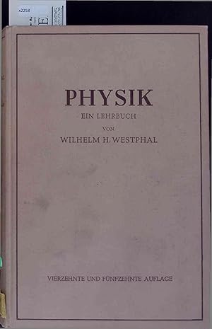 Imagen del vendedor de Physik - Ein Lehrbuch. Vierzehnte und Fnfzehnte Auflage a la venta por Antiquariat Bookfarm