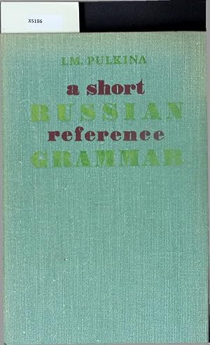 Immagine del venditore per A Short Russian Reference Grammar With a Chapter on Pronunciation. Fourth Edition venduto da Antiquariat Bookfarm